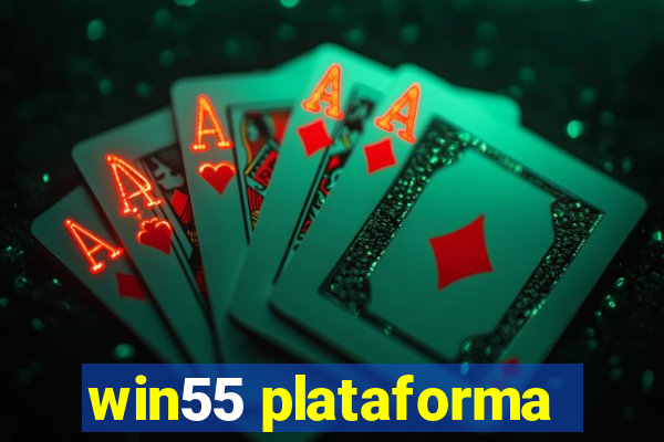 win55 plataforma